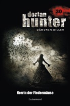 Neal Davenport, Ernst Vlcek, Mark Freier - Dorian Hunter Buch 30 - Herrin der Fledermäuse