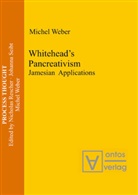 Michel Weber - Whitehead's Pancreativism