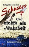 Susanne Lieder - Schuster und nichts als die Wahrheit