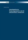 Katja Heumader - Umweltpolitischer Steuerungswandel in der EU zwischen Ideen und Realität