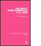 John Raphael Staude, John-Raphael Staude - Adult Development of C.g. Jung (Rle: Jung)