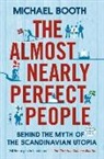 Michael Booth - The Almost Nearly Perfect People