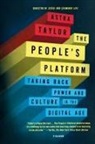 Astra Taylor - The People's Platform