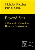 Patrick Grim, Nichola Rescher, Nicholas Rescher - Beyond Sets