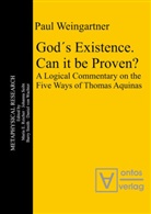 Paul Weingartner - God´s Existence. Can it be Proven?