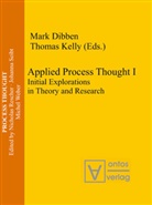 Mar Dibben, Mark Dibben, Kelly, Kelly, Thomas Kelly - Applied Process Thought