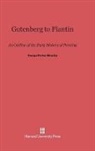 George Parker Winship - Gutenberg To Plantin