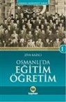 Ziya Kazici - Osmanlida Egitim Ögretim