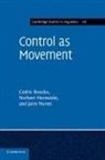 Cedric Boeckx, Cedric (Universitat Aut-Noma De Barcelona) Boeckx, Cedric (Universitat Autonoma De Barcelona) Boeckx, Cedric Hornstein Boeckx, Norbert Hornstein, Jairo Nunes - Control As Movement