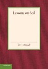 E. J. Russell, Russell E. J. - Lessons on Soil