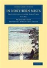 Fridtjof Nansen - In Northern Mists