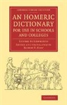 Georg Autenrieth, Autenrieth Georg - Homeric Dictionary for Use in Schools and Colleges