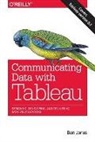 Ben Jones, Ben Jones - Communicating Data with Tableau