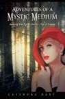 Casandra Hart - Adventures of a Mystic Medium