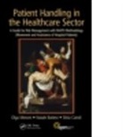 Natale Battevi, Natale (Foundation IRCCS Ca Granda Policlinico Hospital Battevi, Battevi Natale, Silvia Cairoli, Silvia (Foundation IRCCS Ca Granda Policlinico Hospital Cairoli, Cairoli Silvia... - Patient Handling in the Healthcare Sector