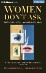 Linda Babcock, Sara Laschever, Sasha Dunbrooke - Women Don't Ask: Negotiation and the Gender Divide (Audio book)