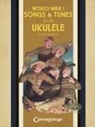 Dick Sheridan, Dick/ Hal Leonard Publishing Corporation Sheridan, Hal Leonard Publishing Corporation - World War I Songs & Tunes for the Ukulele