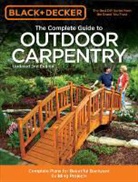 Cool Springs Press (COR)/ North American Media Gro, Editors of Cool Springs Press, Editors of Cool Springs Press - The Complete Guide to Outdoor Carpentry