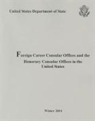 United States Department of State (COR), Us Department of State, Us Department of State - Foreign Career Consular Offices in the United States, Winter 2014