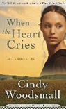Cindy Woodsmall - When the Heart Cries