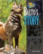 Kevin Blake - Balto's Story
