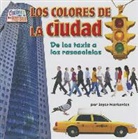 Joyce Markovics, Joyce L. Markovics - Los Colores de la Ciudad (City Colors): de Los Taxis a Los Rascacielos