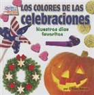J. Clark Sawyer, J. Clark Sawyer - Los Colores de Las Celebraciones (Holiday Colors): Nuestros Días Favoritos