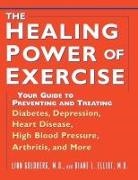 Diane L. Elliot, Elliot Diane L., Linn Goldberg, Goldberg Linn - The Healing Power of Exercise