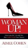 Aimee Cohen - Woman Up!