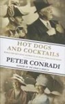Peter Conradi - Hot Dogs and Cocktails