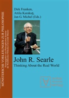 Dirk Franken, Michel Jan G Michel, Attil Karakus, Attila Karakus, Jan G. Michel, Michel Michel - John R. Searle