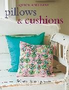 Gail Abbot, Gail Abbott, Gail Abbott, Roger Hammond, Alison Wormleighton - Quick and Easy Pillows and Cushions
