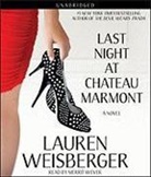 Lauren Weisberger, Merritt Wever - Last Night a Chateau Marmont (Hörbuch)