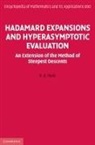 R. B. Paris, R. B. (University of Abertay Paris - Hadamard Expansions and Hyperasymptotic Evaluation