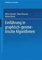 Olive Deussen, Oliver Deussen, Mario Kreeb, Marion Kreeb, Alfred Schmitt - Einführung in graphisch-geometrische Algorithmen