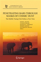 David L. Block, Elizabeth K. Block, K C Freeman et al, K. C. Freeman, R. Groess, Iv¿o Puerari... - Penetrating Bars through Masks of Cosmic Dust