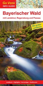 Marlis Kappelhoff - Go Vista Info Guide Bayerischer Wald
