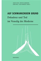 Klau Bergdolt, Klaus Bergdolt, Günte Blamberger, Günter Blamberger, Sabine Meine, Sabine Meine u a... - Auf schwankendem Grund