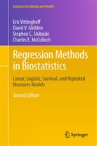 David Glidden, David V Glidden, David V. Glidden, Charles E. McCulloch, Steph Shiboski, Stephen C. Shiboski... - Regression Methods in Biostatistics