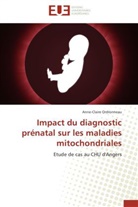 Anne-Claire Ordronneau, Ordronneau-a - Impact du diagnostic prenatal sur