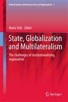 Mario Telo, Mari Telò, Mario Telò - State, Globalization and Multilateralism