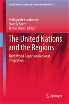 Franci Baert, Francis Baert, Tânia Felício, Philippe Lombaerde, Philippe De Lombaerde - The United Nations and the Regions