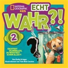 Emily Krieger, Tom N. Cocotos, Tom Nick Cocotos - National Geographic Kids: Echt wahr?!. Bd.2