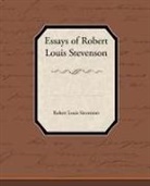 Robert Lo Stevenson, Robert Louis Stevenson - Essays of Robert Louis Stevenson