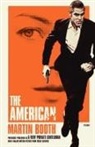 Martin Booth - The American