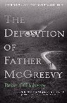 Brian Doherty, O&amp;apos, Brian O'Doherty, O'Doherty Brian - The Deposition of Father McGreevy