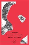 Kaitlyn Greenidge, Kaitlyn Greenridge, Mae Henderson, Nella Larsen, Ntozake Shange - Passing