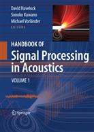 David Havelock, Sonok Kuwano, Sonoko Kuwano, Michael Vorlander, Michael Vorländer - Handbook of Signal Processing in Acoustics, 2 Teile