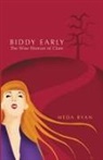 Meda Ryan - Biddy Early: The Wise Woman of Clare