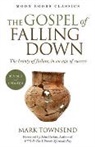 Mark Townsend - The Gospel of Falling Down